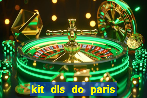 kit dls do paris saint germain